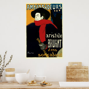 Ambassadeurs: Artistide Bruant by Toulouse Lautrec Poster