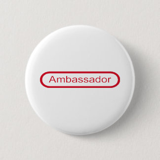 Ambassador 6 Cm Round Badge