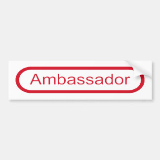 Ambassador Bumper Sticker