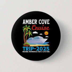 Amber Cove Cruise Trip 2025 Making Memories For A 6 Cm Round Badge