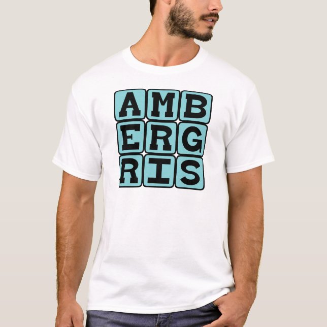 Ambergris, Whale Vomit T-Shirt (Front)