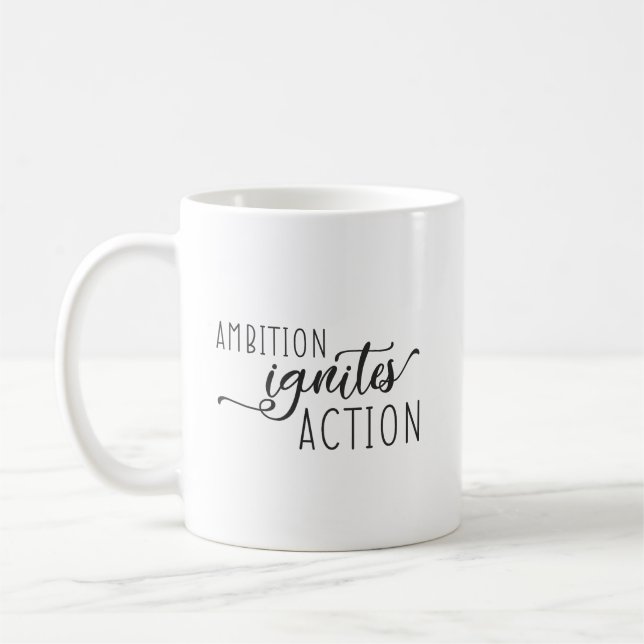 Ambition Ignites Action - Gym, Success, Hustle Coffee Mug (Left)