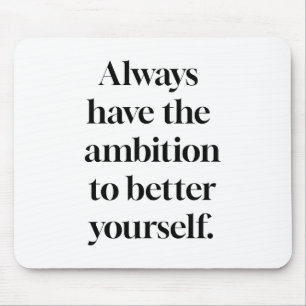 Ambition Mouse Pad