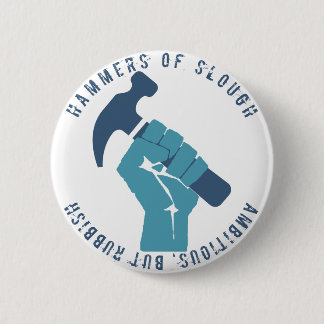 Ambitious But Rubbish 6 Cm Round Badge