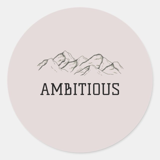 Ambitious Sticker (Front)