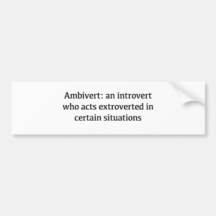 Ambivert Definition Bumper Sticker