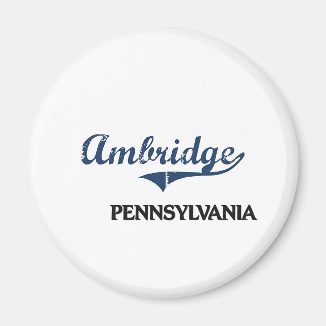 Ambridge Pennsylvania City Classic Magnet (Front)