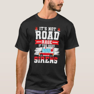 Ambulance Driver Paramedic T-Shirt