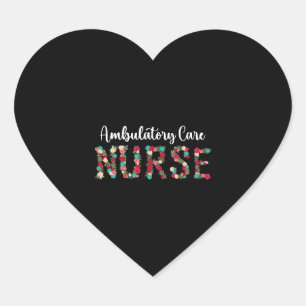 Ambulatory care nurse heart sticker
