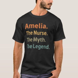 Amelia The Nurse The Myth The Legend Funny Vintage T-Shirt