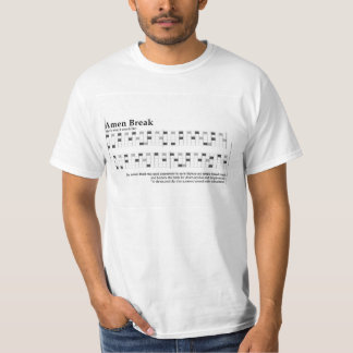 Amen Break T-Shirt