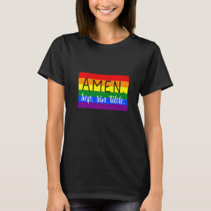 Amen Sep Sin Tilde Lgbt Pride Flag 2 T-Shirt