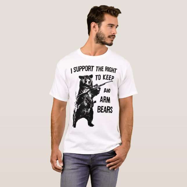 Amendment Support the Right To Arm Bears Funny Hun T-Shirt (Front Full)