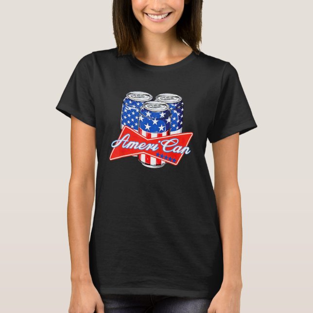 Ameri Can Beer 4th Of July America USA Murica Prou T-Shirt (Front)