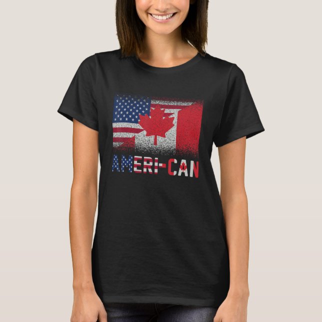 Ameri Can Us Eh America Canada Flag American Canad T-Shirt (Front)