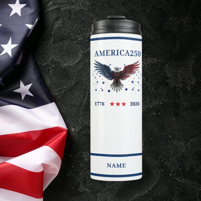AMERICA250 Celebrating 1776 - 2026 With Name Thermal Tumbler (AMERICA250 Celebrating 1776 - 2026 Thermal Tumbler With Name )