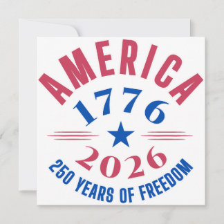 AMERICA 1776 2026 250 years freedom anniversary Invitation