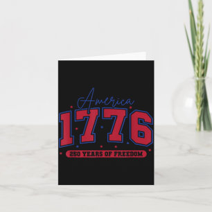 America 1776 250 Years of Freedom Patriotic Card