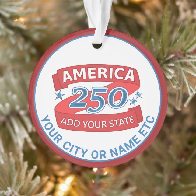 America 250 Add State Patriotic Cool Double Sided Ornament (Tree)