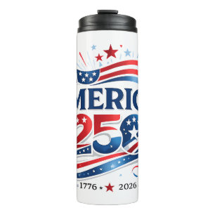 America 250 Celebration 1776–2026 Anniversary  Thermal Tumbler