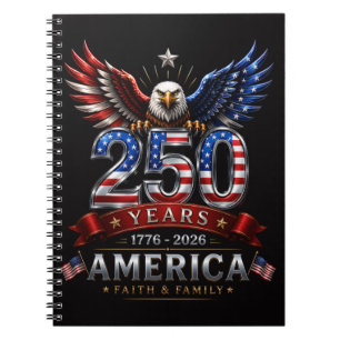 America 250 Faith Family Patriotic Eagle Notebook
