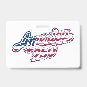 America 250 Flag Script Semiquincentennial Design ID Badge