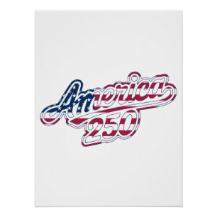 America 250 Flag Script Semiquincentennial Design Poster