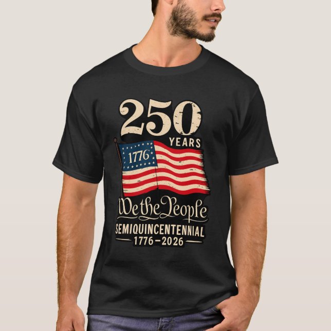 America 250 Patriotic Independence Day Tee T-Shirt (Front)