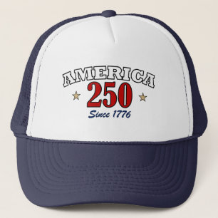 America 250 Since 1776 Patriotic Fourth of July Trucker Hat