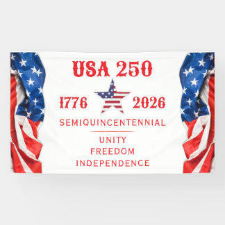 America 250 Unity Freedom Independence R Patriotic Banner