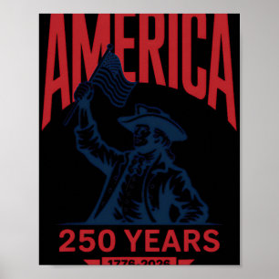 America 250 Years 1776 2026 Patriotic Celebration Poster