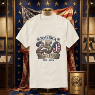 America 250 Years of Freedom T-Shirt
