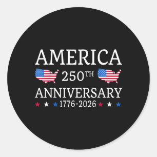 America 250th Anniversary 1776 2026 July 4th 250th Classic Round Sticker