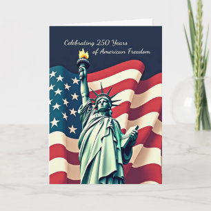 America 250th Anniversary Celebrating Freedom Card