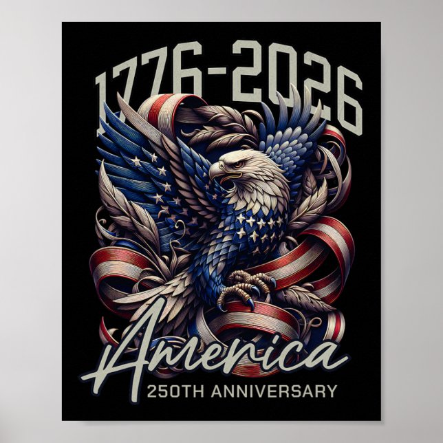 America 250th Anniversary Eagle Us Flag July 4th 2 Poster (Front)