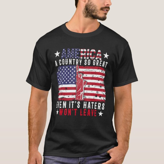 America A Country So Great Proud American Flag 4th T-Shirt (Front)