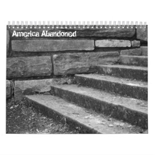 America Abandoned Calendar