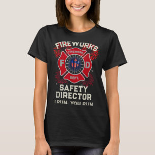 America af firework safety director run boom squad T-Shirt