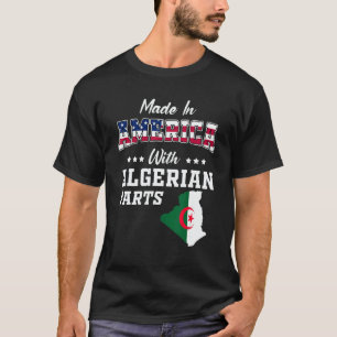 America Algerian Parts Algeria Map USA Flag Ancest T-Shirt