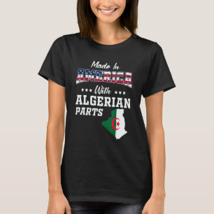 America Algerian Parts Algeria Map USA Flag Ancest T-Shirt