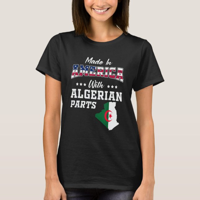 America Algerian Parts Algeria Map USA Flag Ancest T-Shirt (Front)