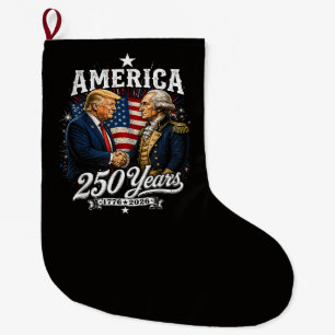 America Anniversary 250th Trump Washington Large Christmas Stocking
