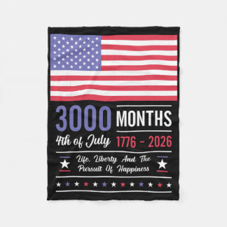 America Anniversary Usa 3000 Months 250 Years July Fleece Blanket