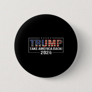 America Back American Flag Trump 2024 Men Women Gi 6 Cm Round Badge