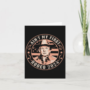 America Back Trump Cowboy Rodeo Election 2024 Card