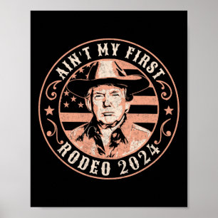 America Back Trump Cowboy Rodeo Election 2024  Poster