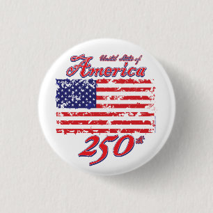 America Celebrates her 250th 3 Cm Round Badge