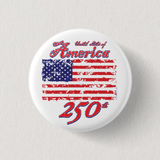 America Celebrates her 250th 3 Cm Round Badge