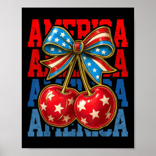 America Cherries Cherry Coquette Bow Trendy July 4 Poster