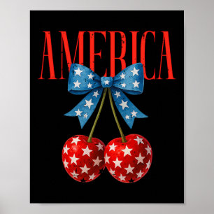 America Cherries Us Flag Coquette Bow Cherry 4th O Poster